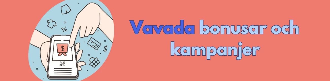 Vavada bonusar och kampanjer